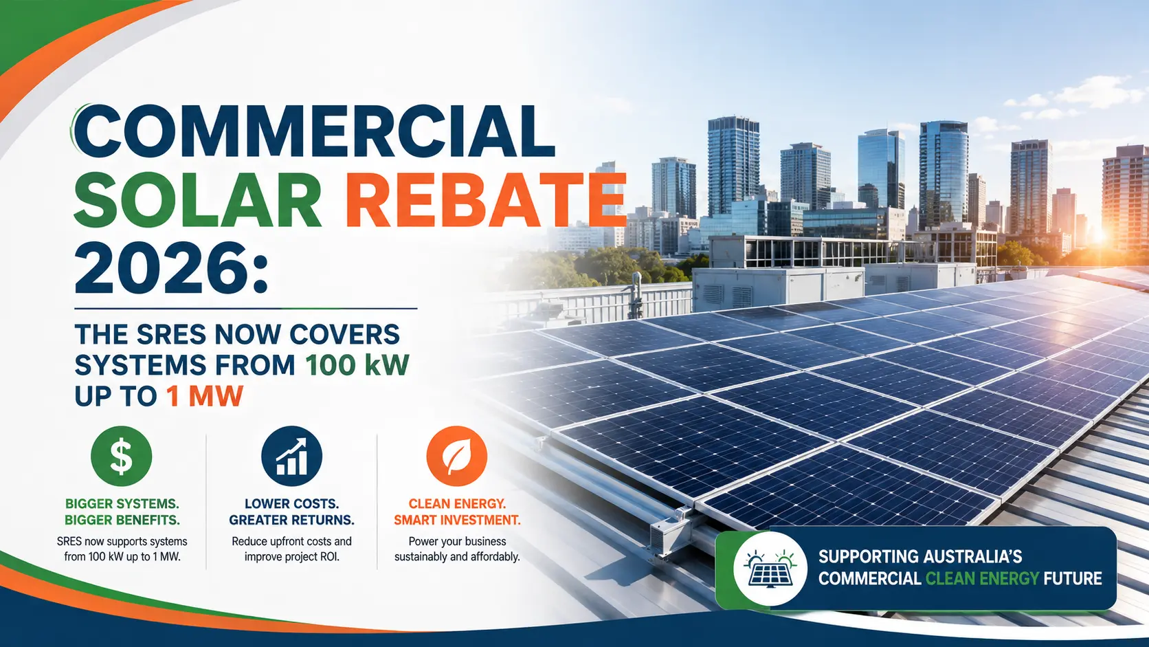 Commercial Solar Rebate 2026: The SRES Now Covers Systems from 100 kW Up to 1 MW